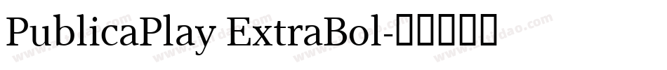 PublicaPlay ExtraBol字体转换